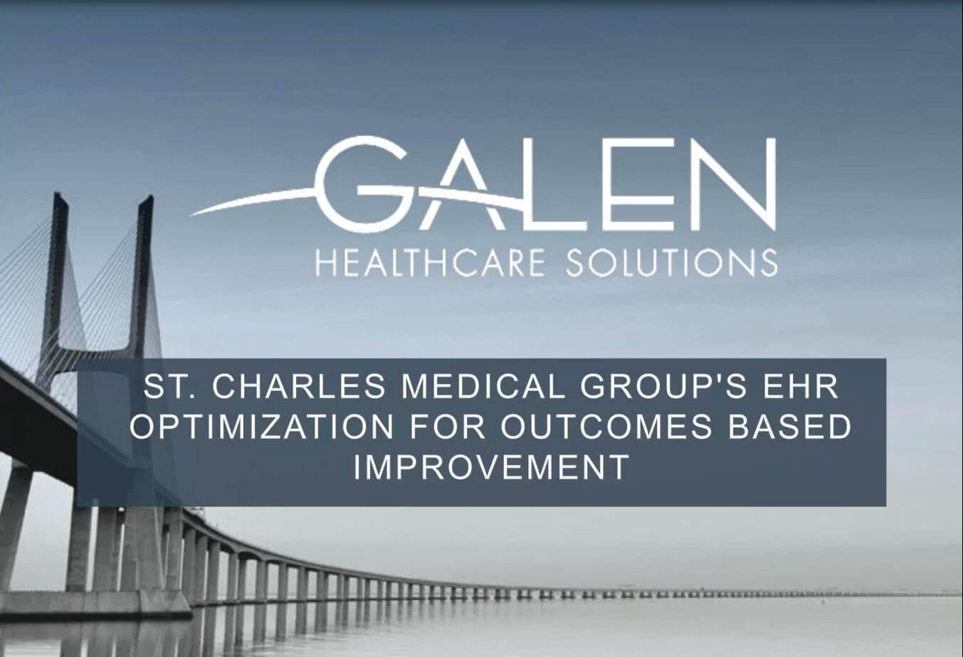 St Charles Medical Groups EHR Optimization Outcomes